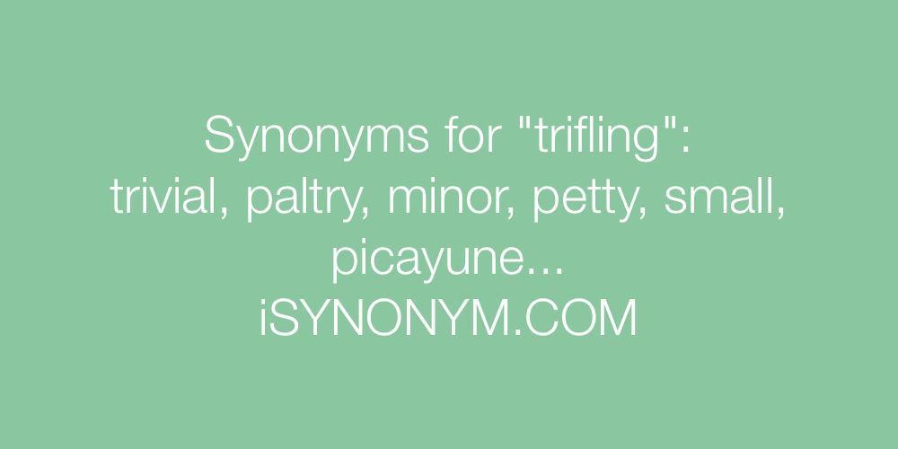 Synonyms trifling