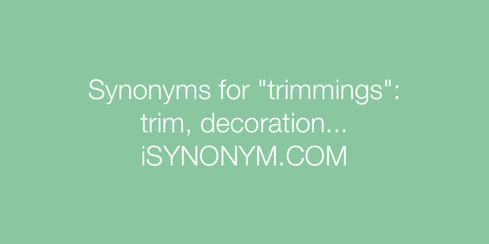 Synonyms trimmings