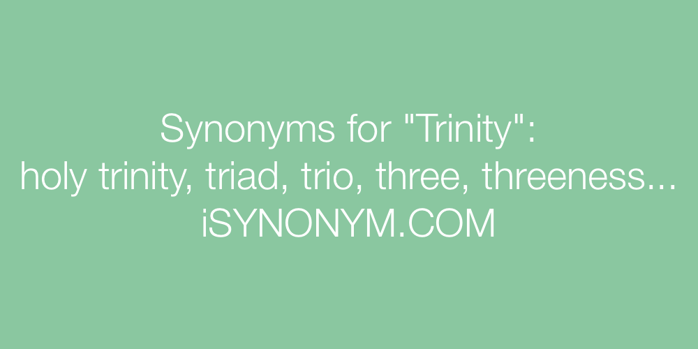 Synonyms Trinity