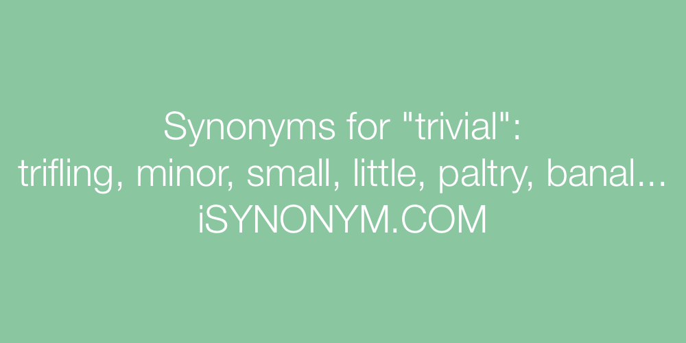 Synonyms trivial