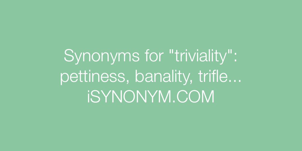 Synonyms triviality