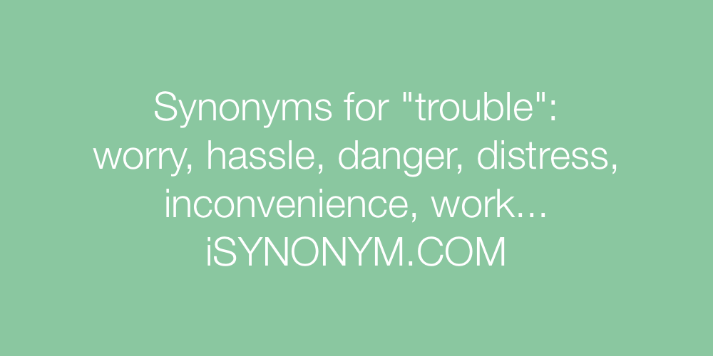 Synonyms trouble