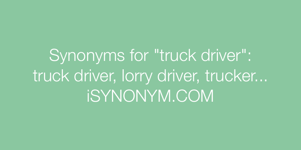 Synonyms truck driver