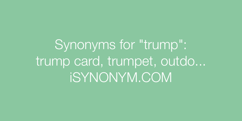 Synonyms trump