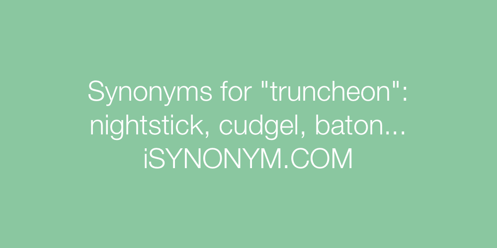 Synonyms truncheon