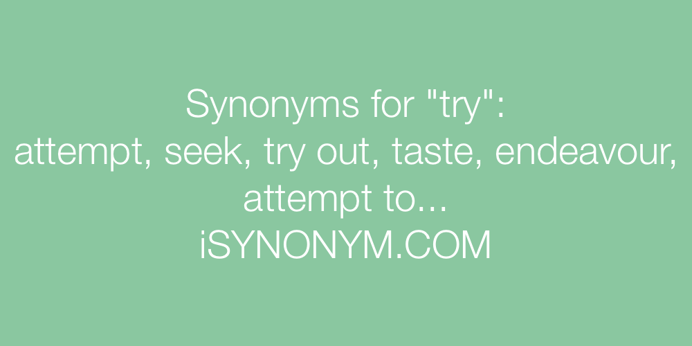 Synonyms try