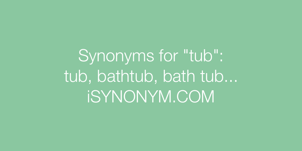 Synonyms tub