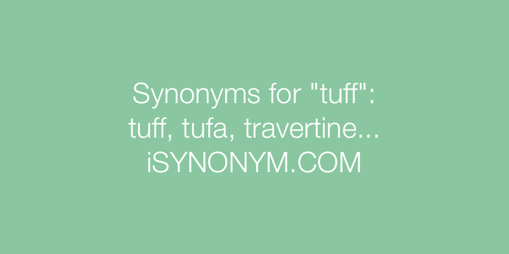 Synonyms tuff