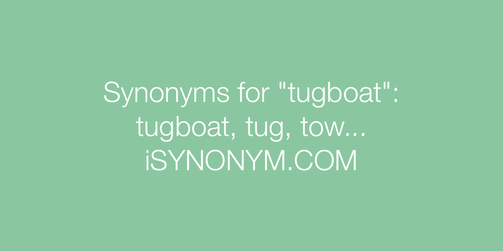 Synonyms tugboat