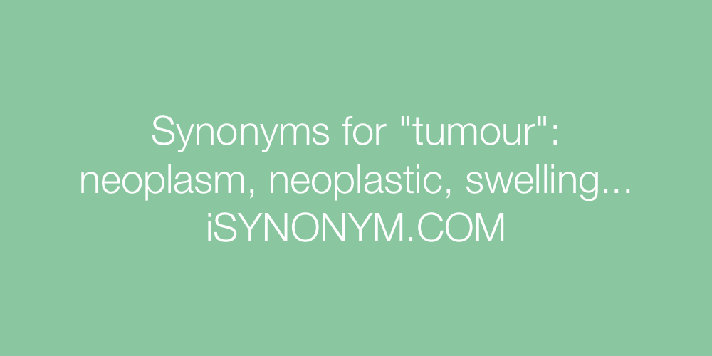Synonyms tumour
