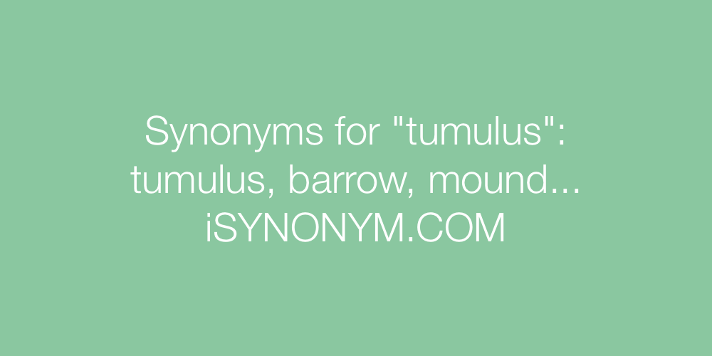 Synonyms tumulus
