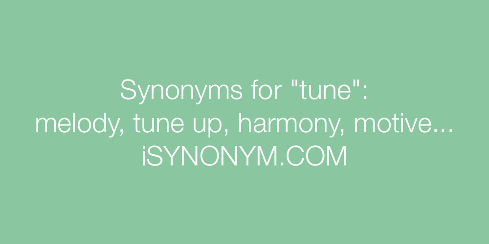 Synonyms tune