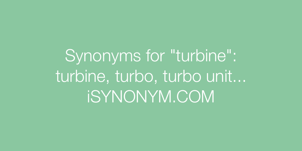 Synonyms turbine