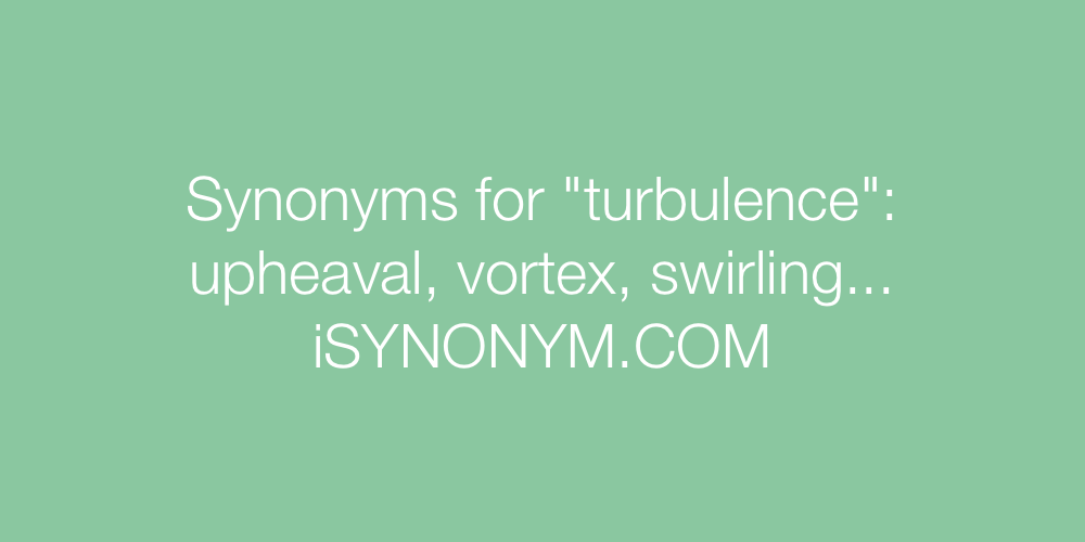 Synonyms turbulence