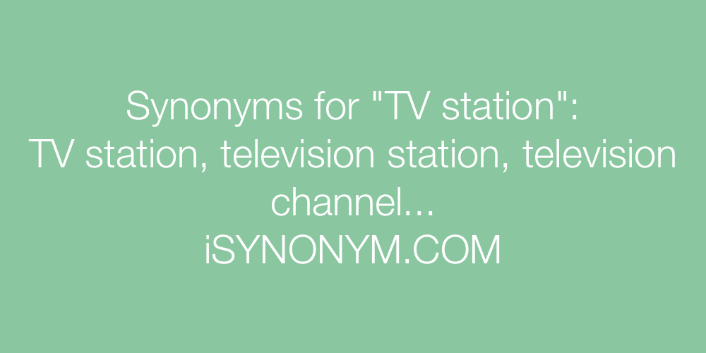 Synonyms TV station