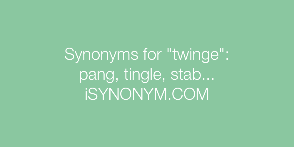 Synonyms twinge