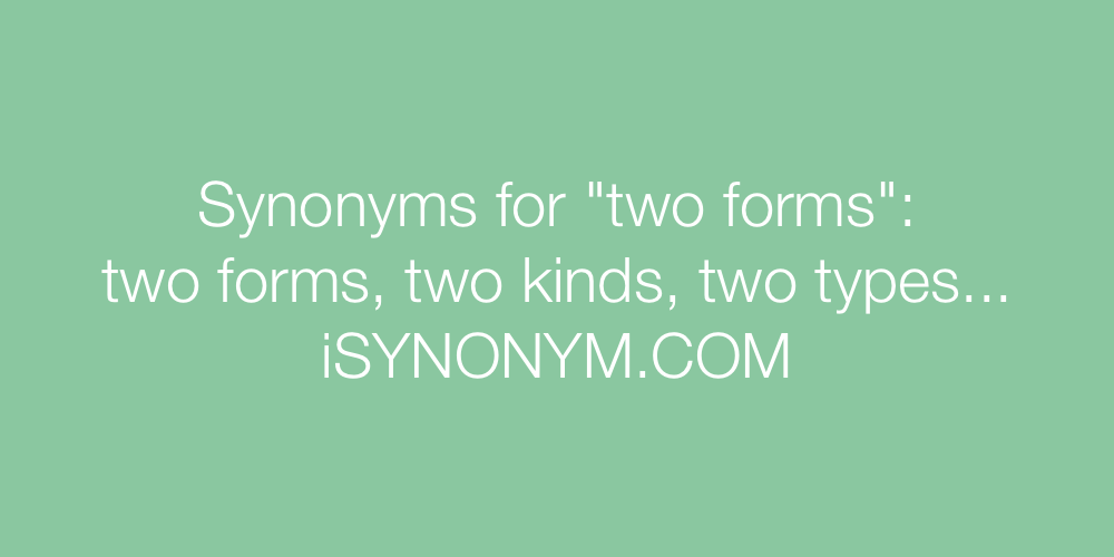 Synonyms two forms