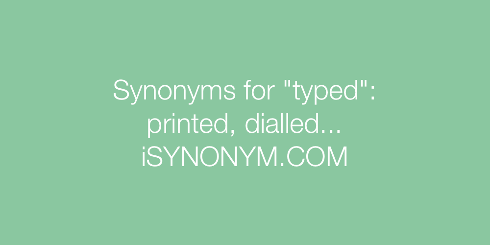 Synonyms typed