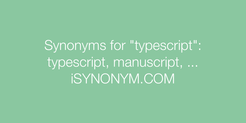 Synonyms typescript