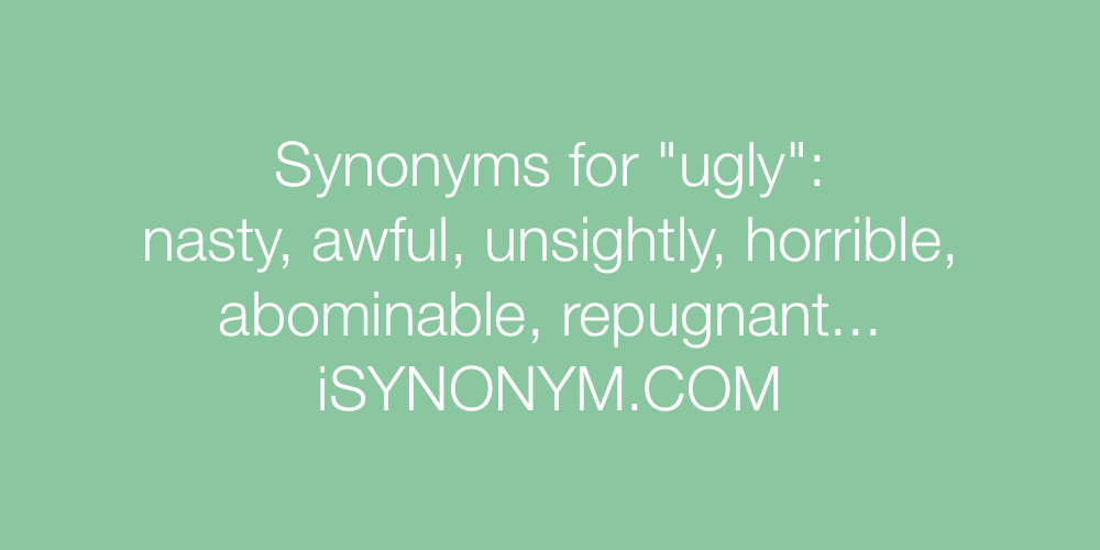 Synonyms ugly