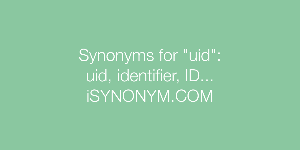 Synonyms uid