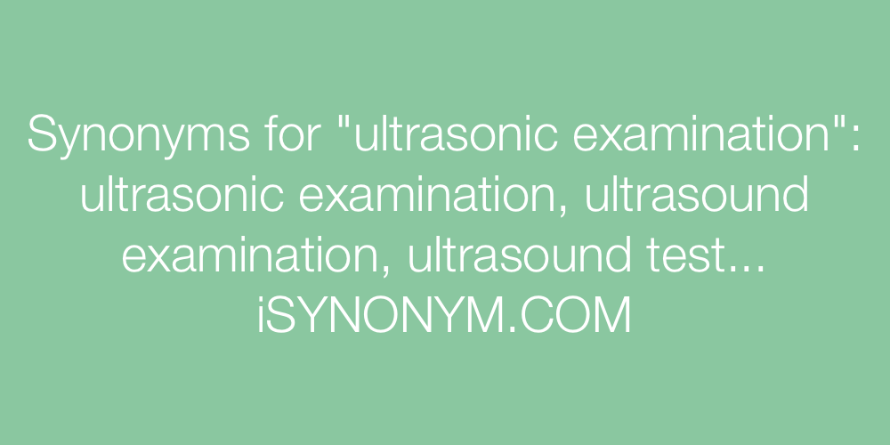 Synonyms ultrasonic examination