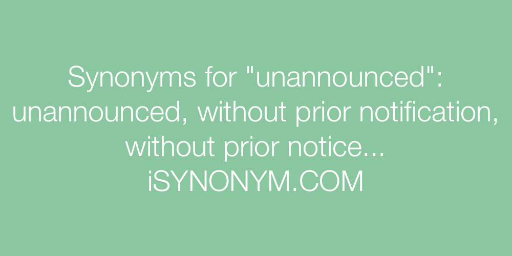 Synonyms unannounced