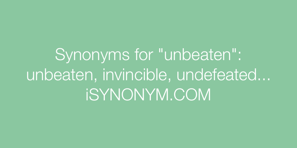 Synonyms unbeaten