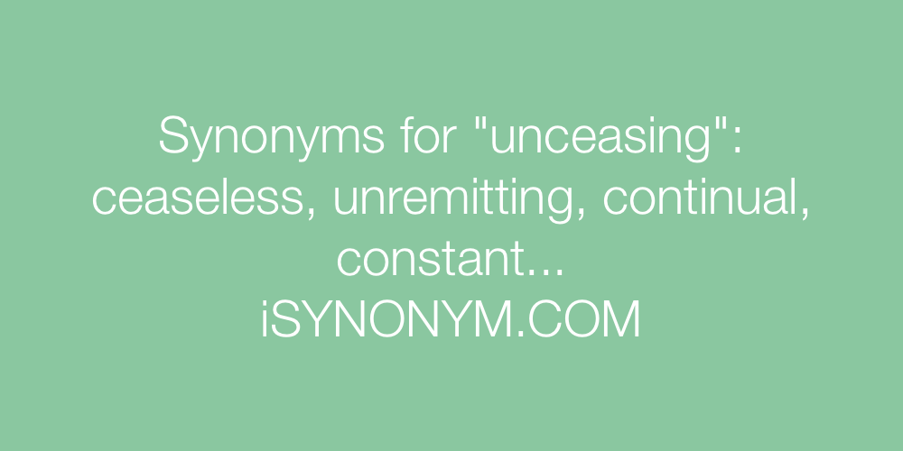 Synonyms unceasing