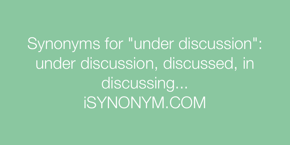 Synonyms under discussion