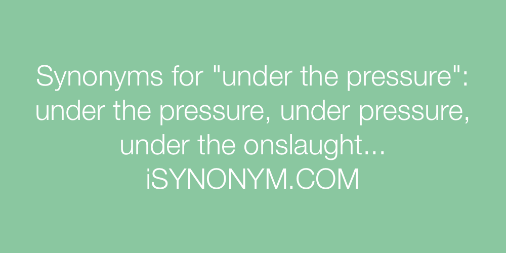 Synonyms under the pressure