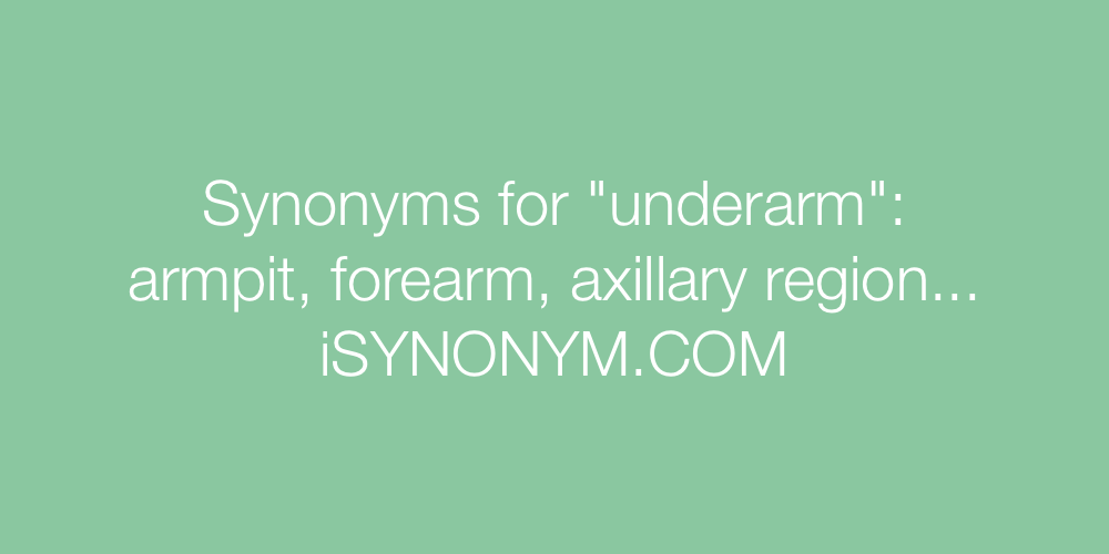 Synonyms underarm