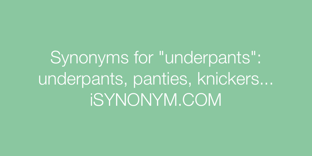 underpants synonyms
