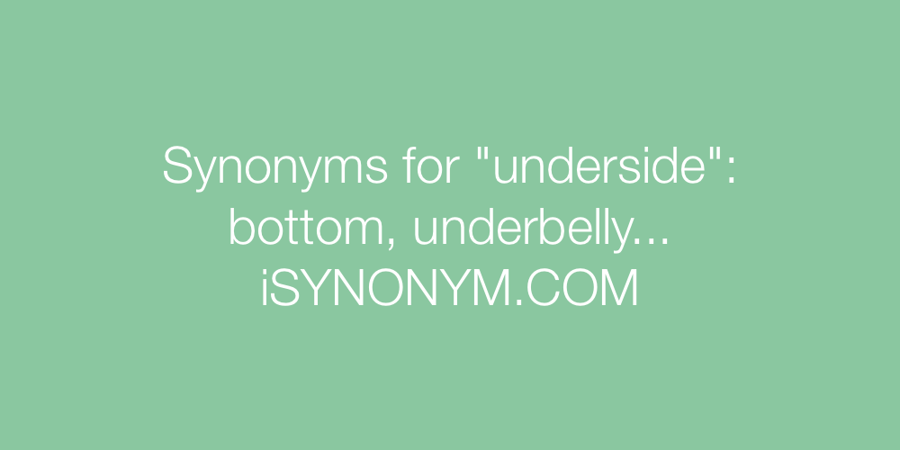 Synonyms underside