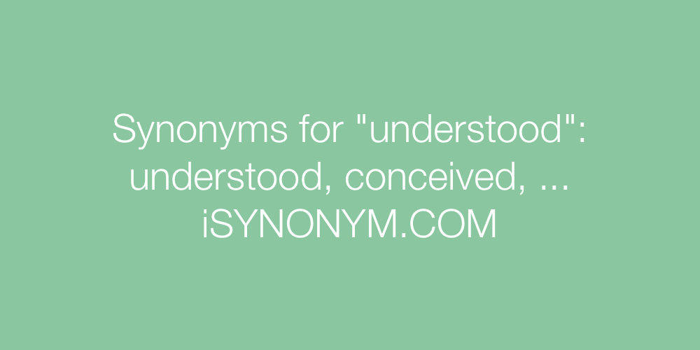 Synonyms understood