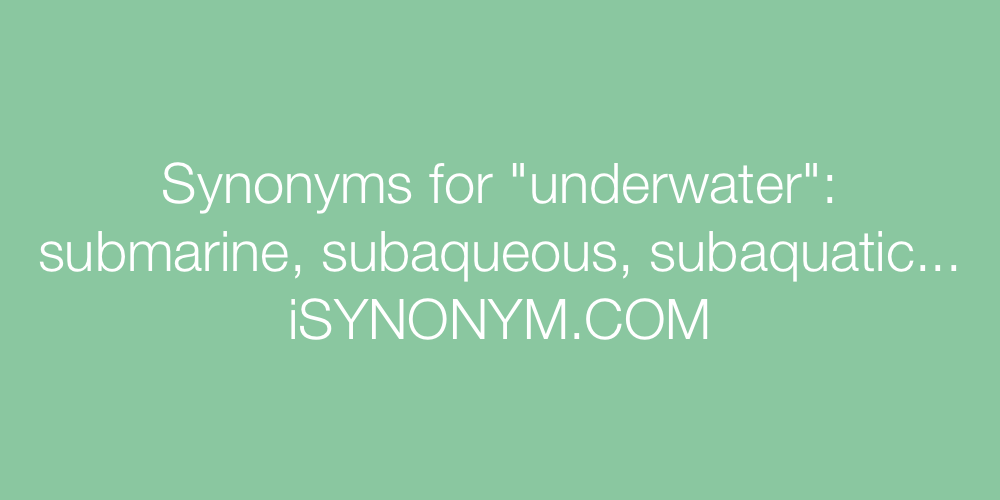 Synonyms underwater