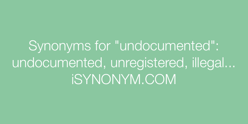 Synonyms undocumented