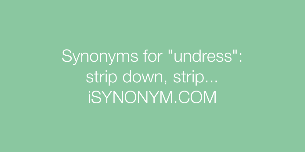 Synonyms undress