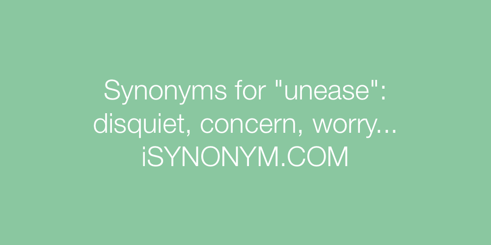 Synonyms unease