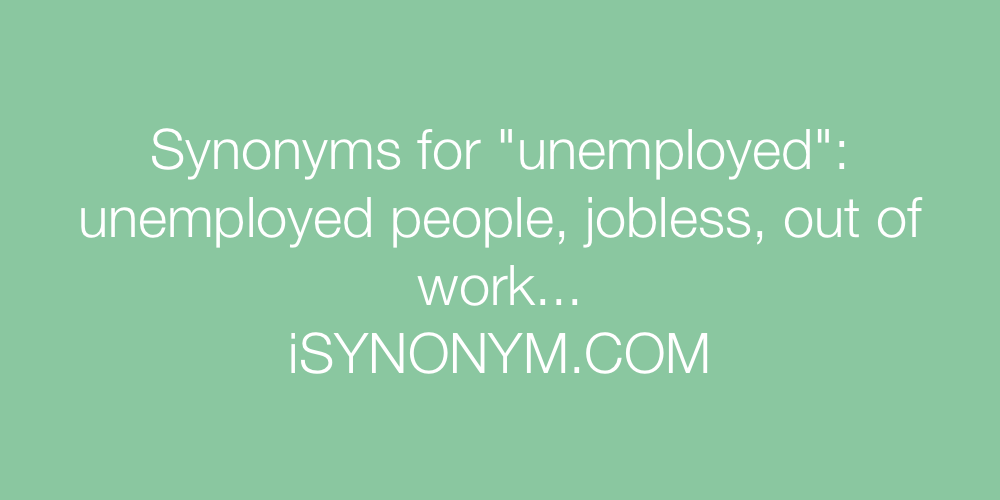 Synonyms unemployed