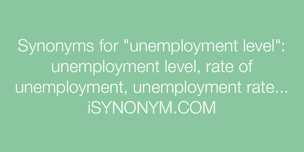 Synonyms unemployment level