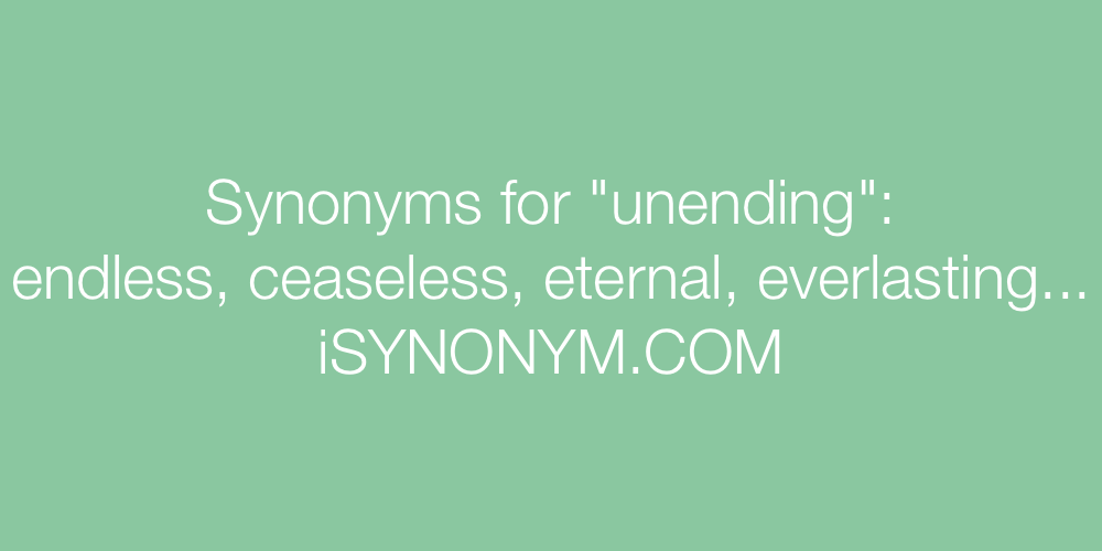 Synonyms unending