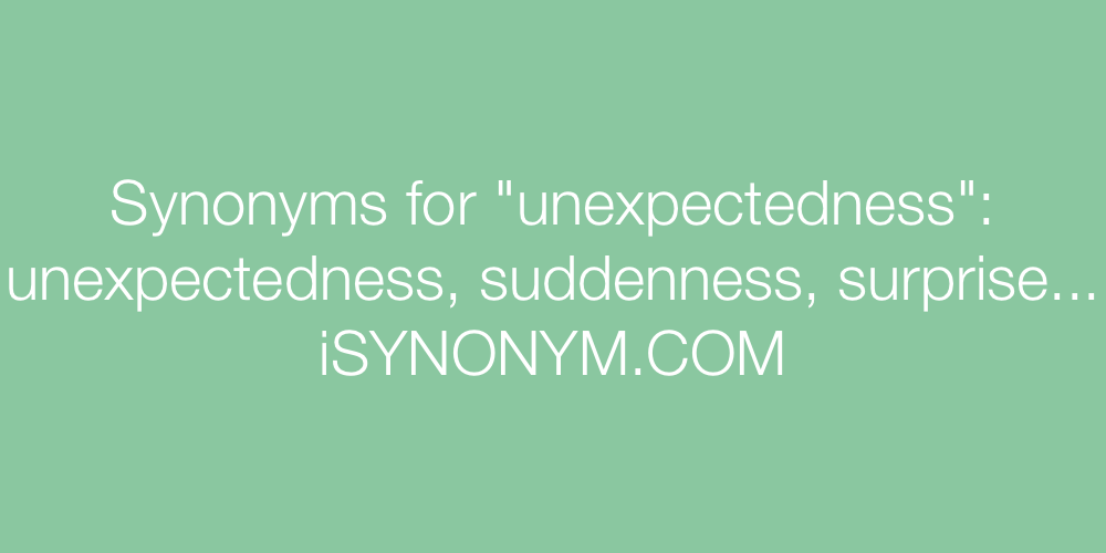 Synonyms unexpectedness