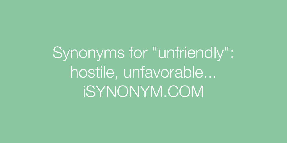 Synonyms unfriendly