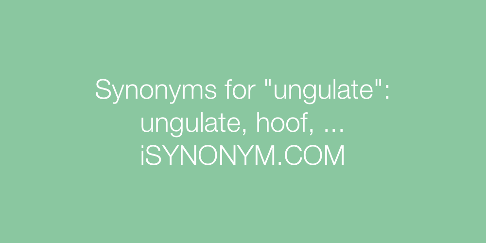 Synonyms ungulate