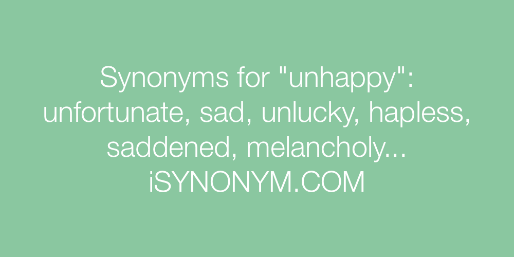 Synonyms unhappy