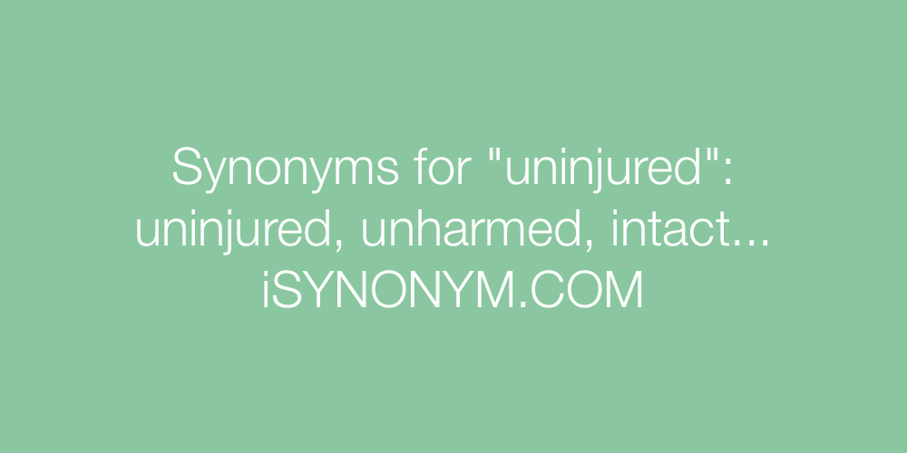 Synonyms uninjured