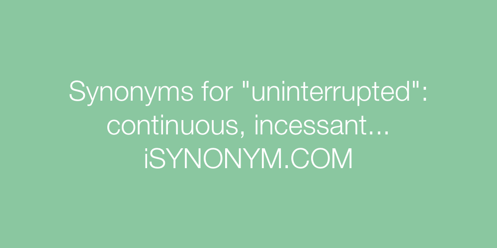 Synonyms uninterrupted