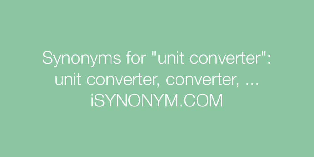Synonyms unit converter