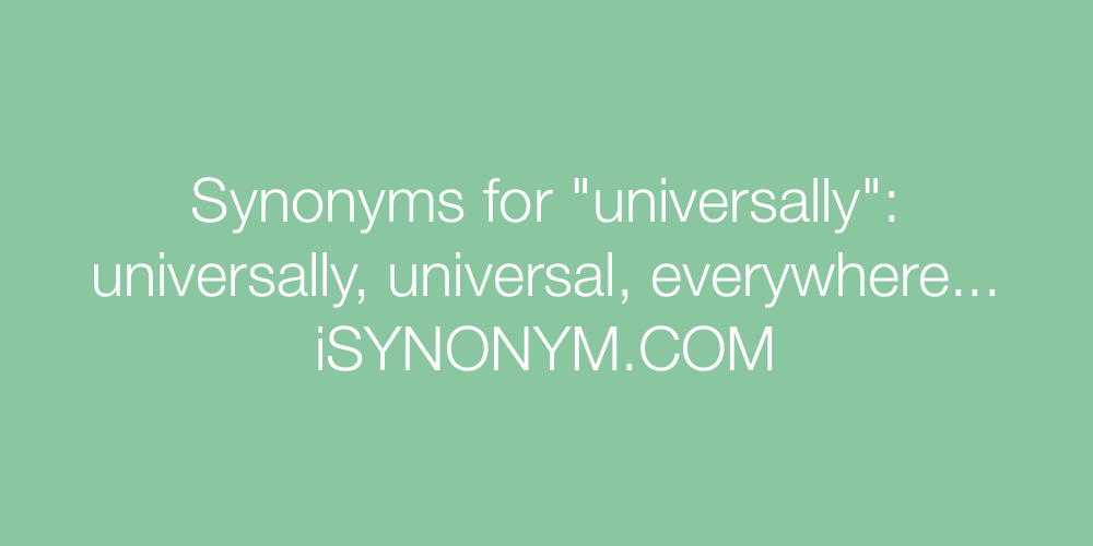 Synonyms universally